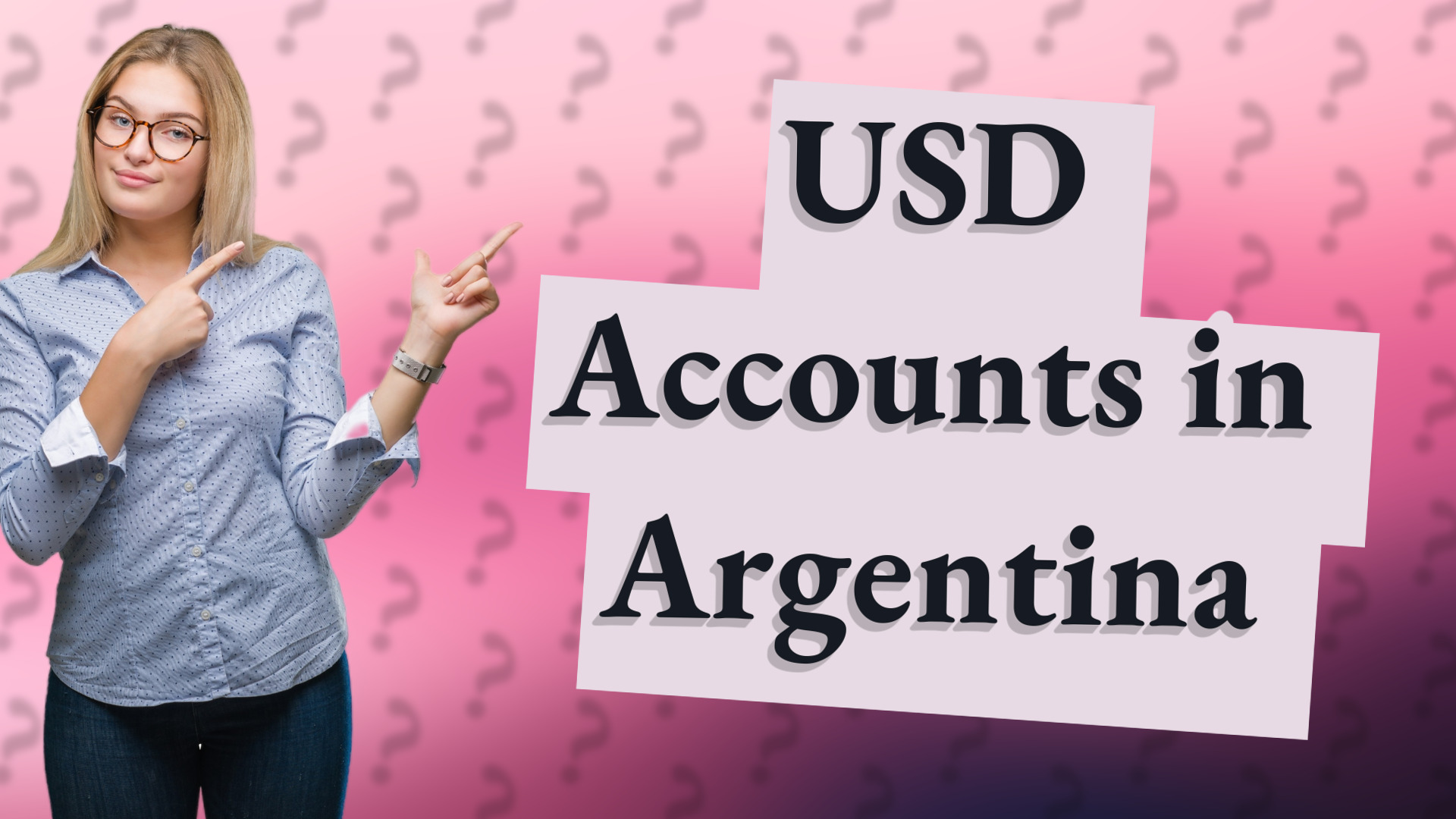 USD Accounts in Argentina
