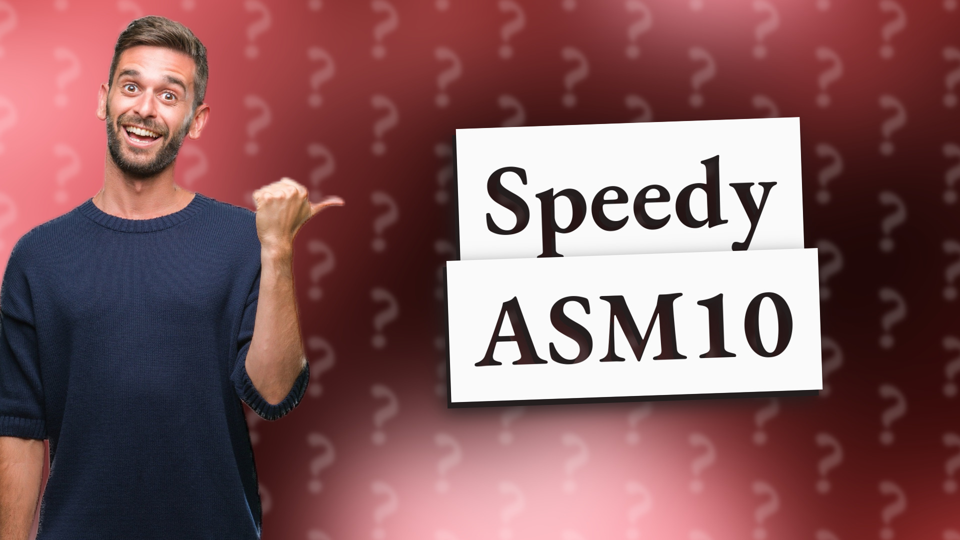 Speedy ASM10