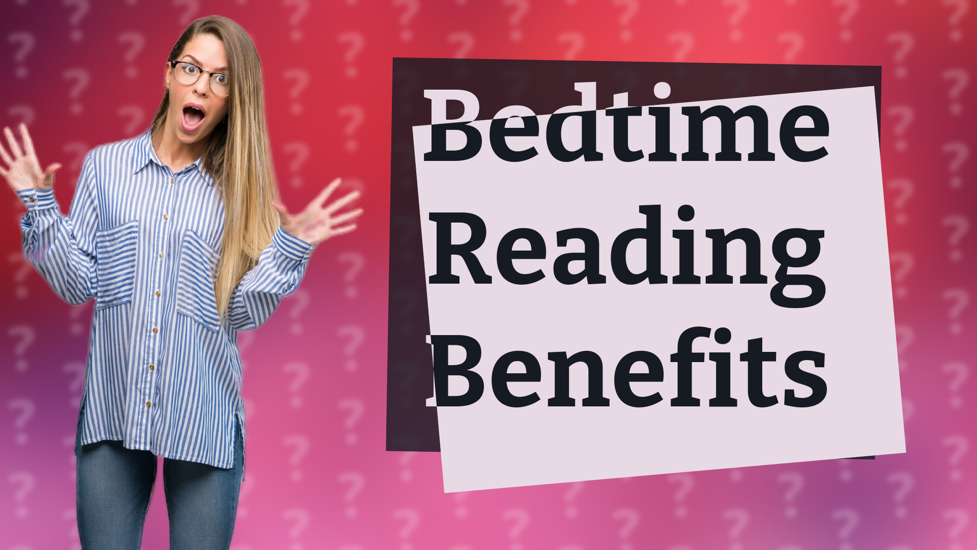 Bedtime Reading Benefits