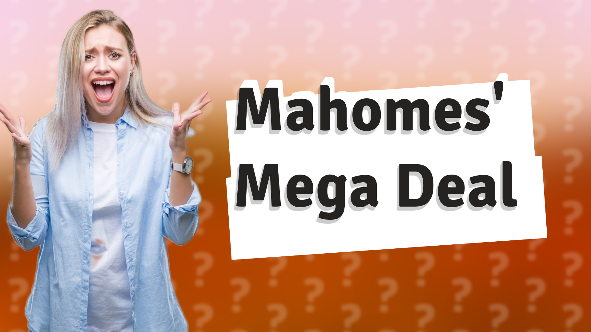 Mahomes' Mega Deal