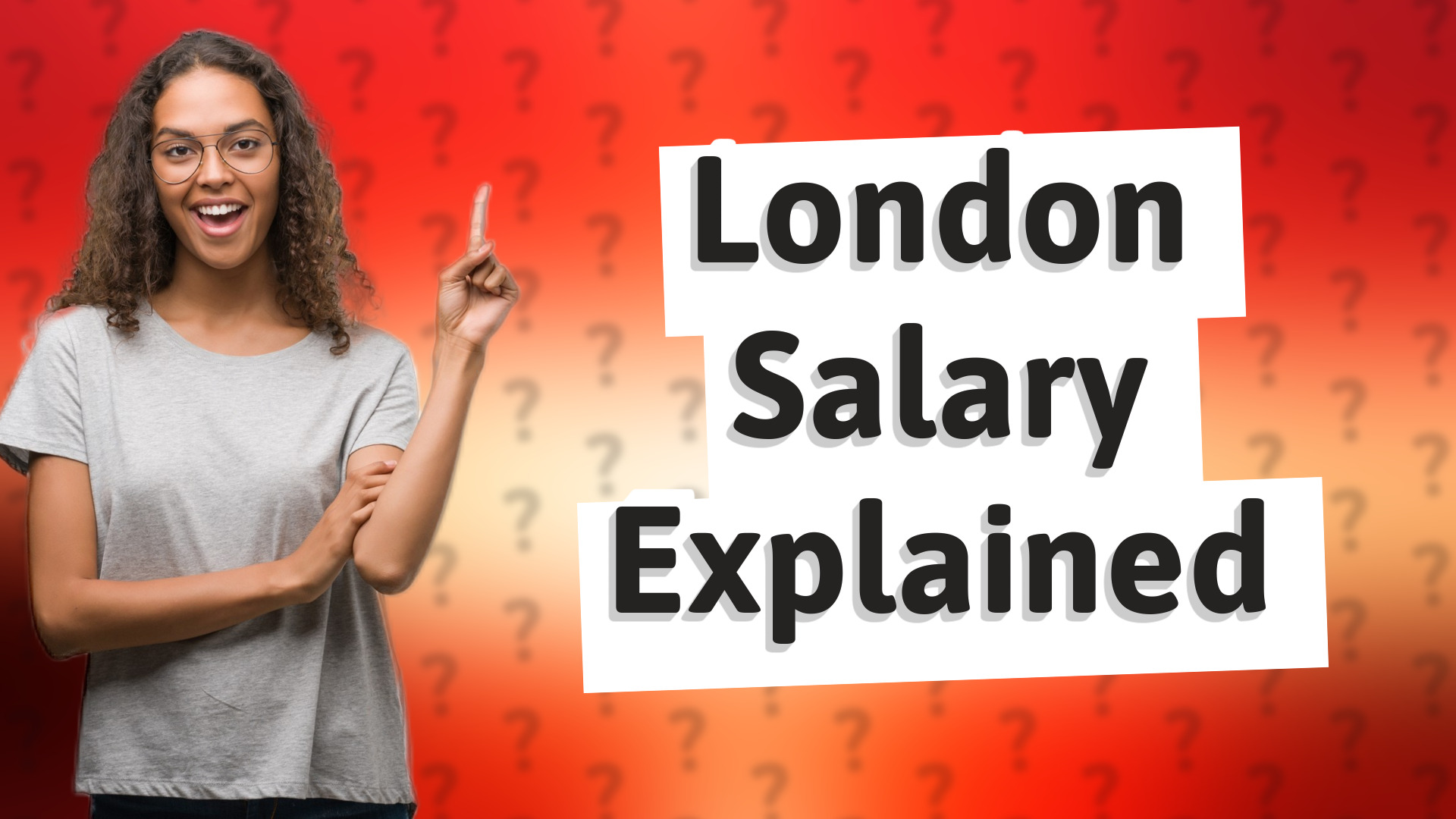 London Salary Explained