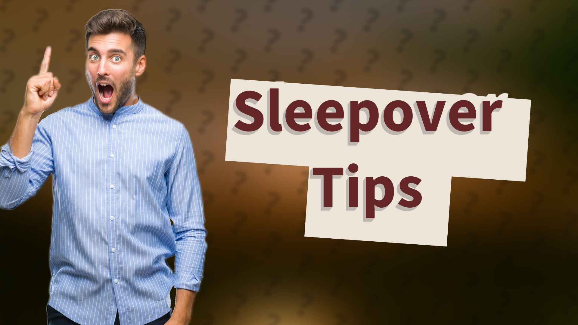 Sleepover Tips