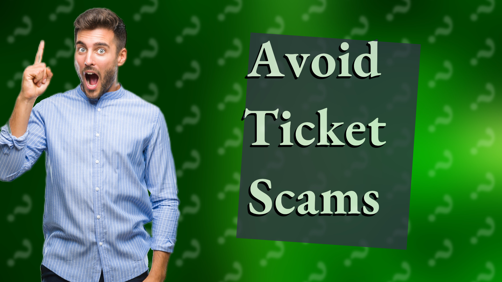 Avoid Ticket Scams
