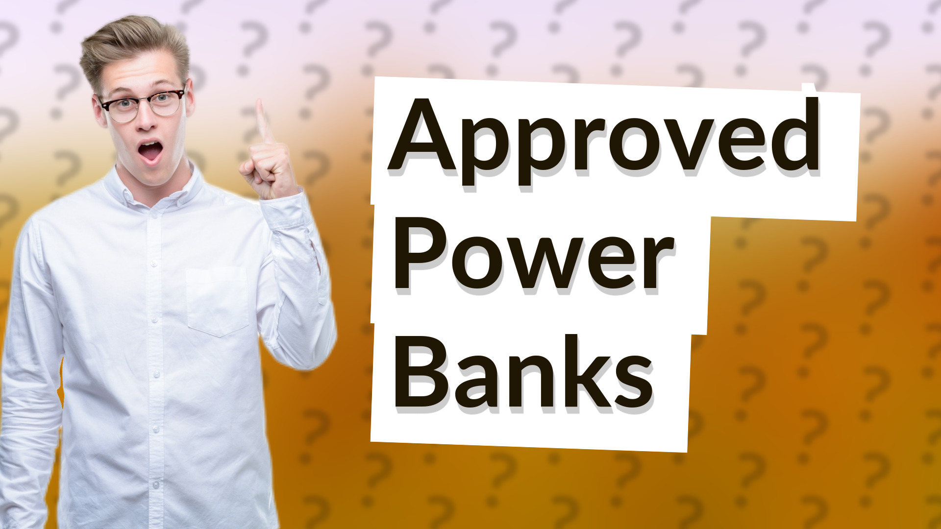 Approved Power Banks