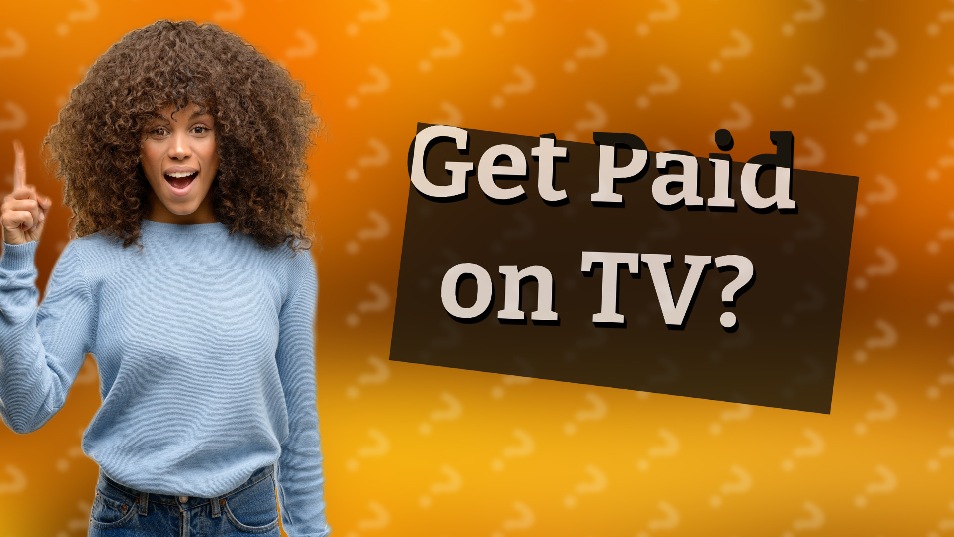 Get Paid on TV?