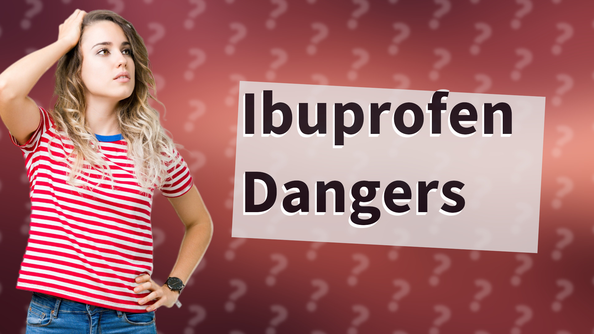 Ibuprofen Dangers