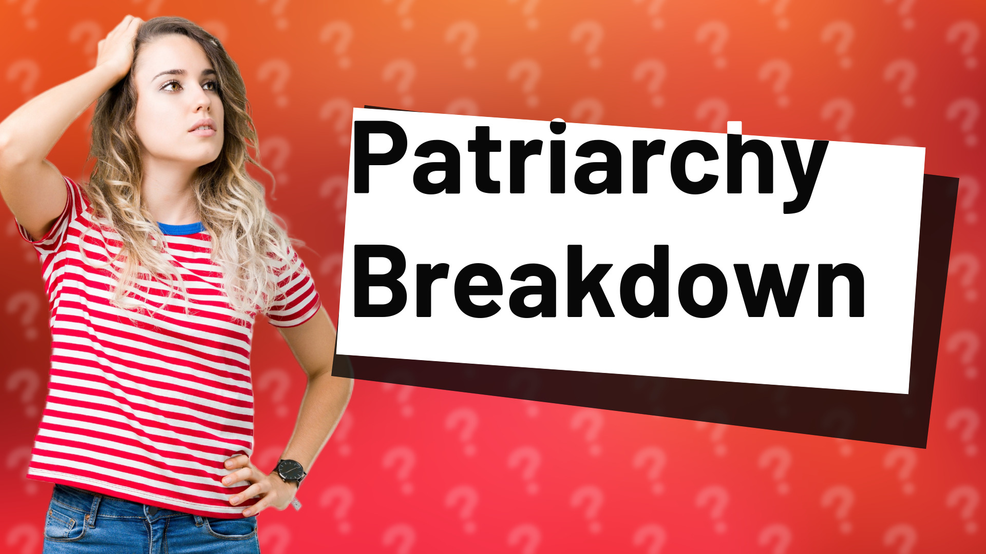 Patriarchy Breakdown