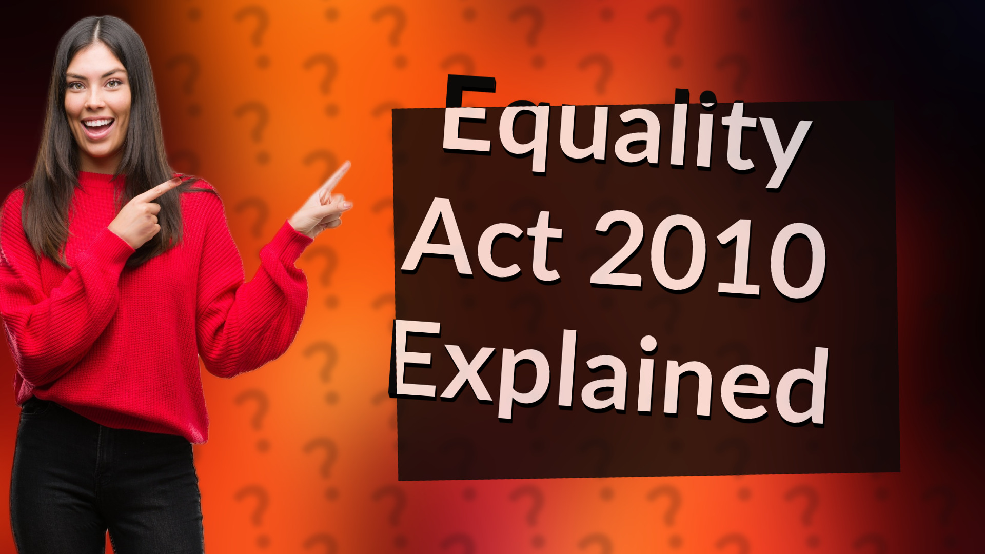 Equality Act 2010 Explained