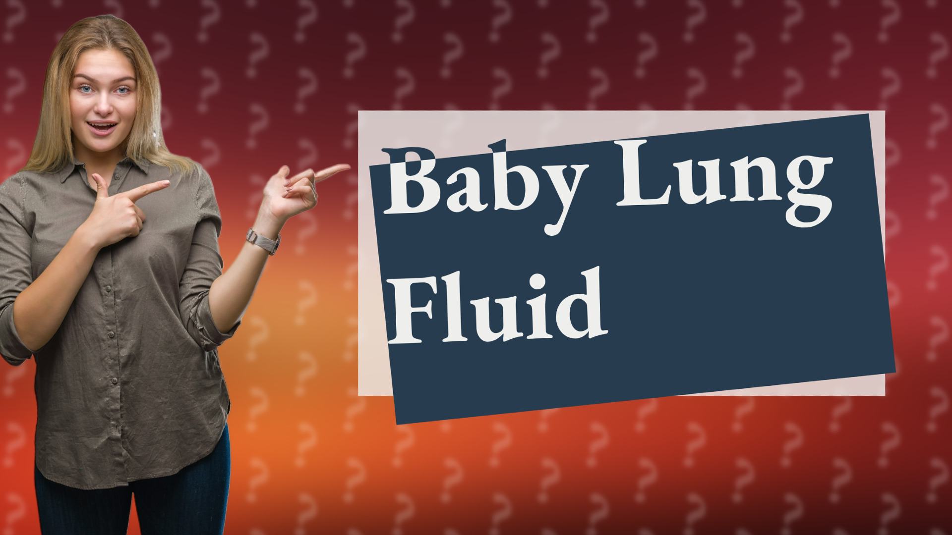 Baby Lung Fluid
