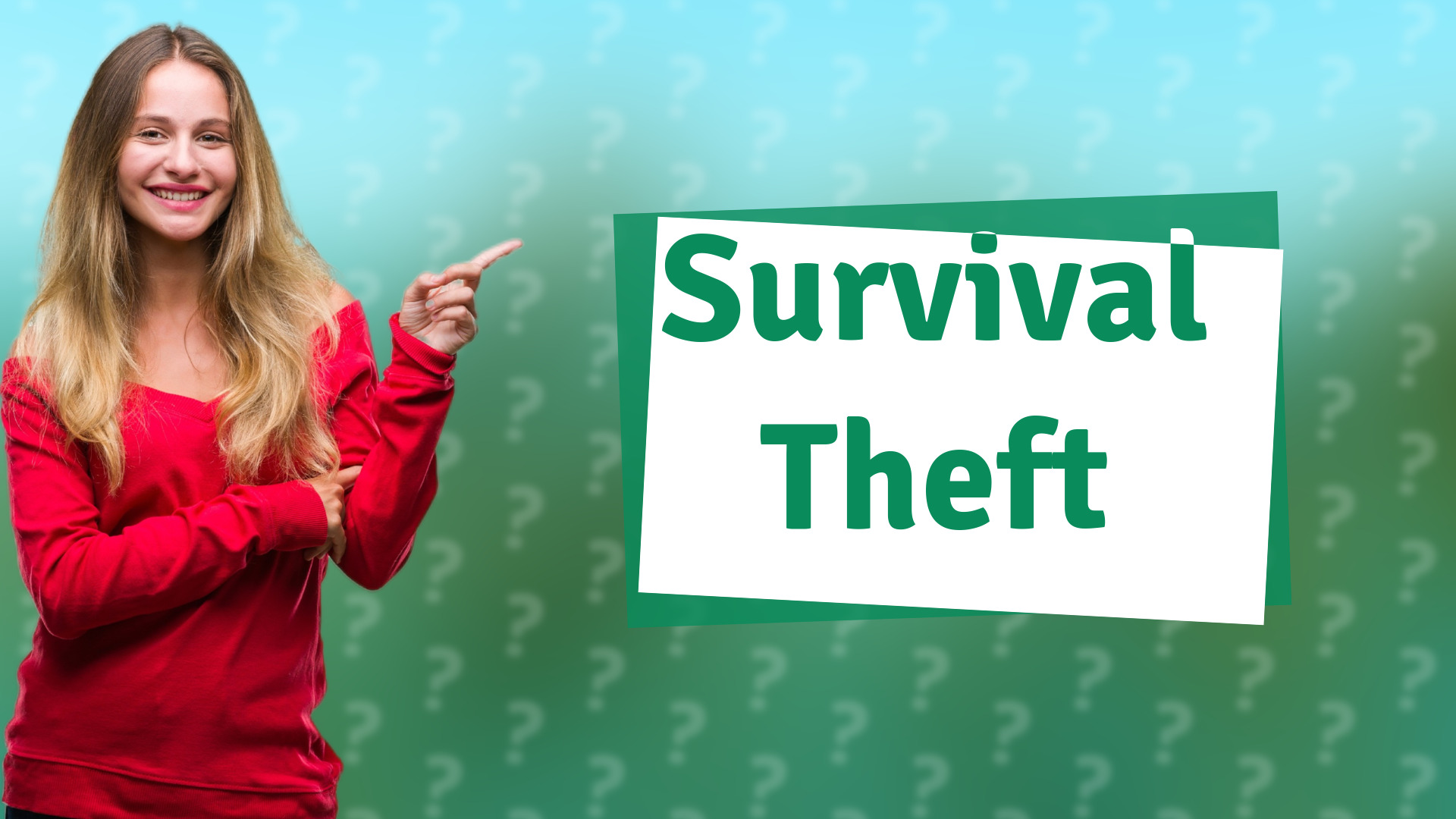 Survival Theft