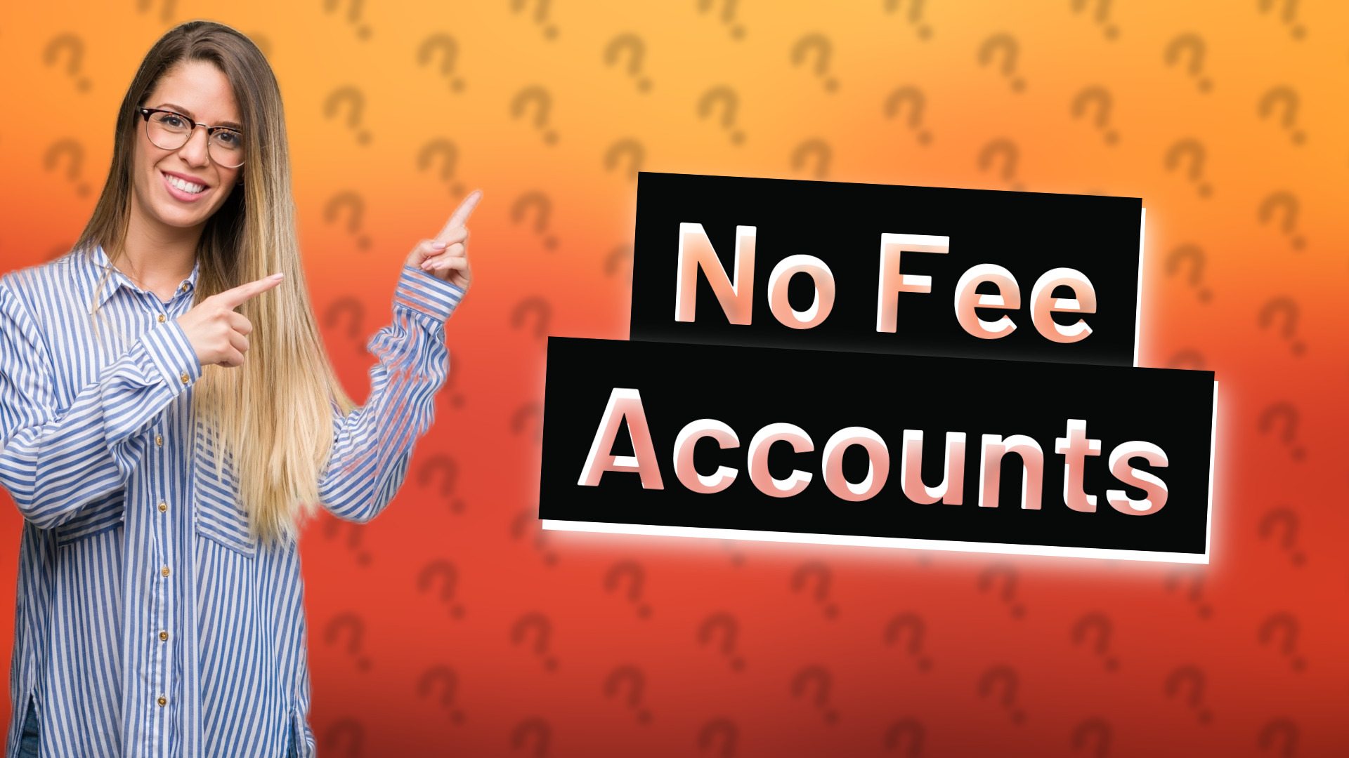 No Fee Accounts