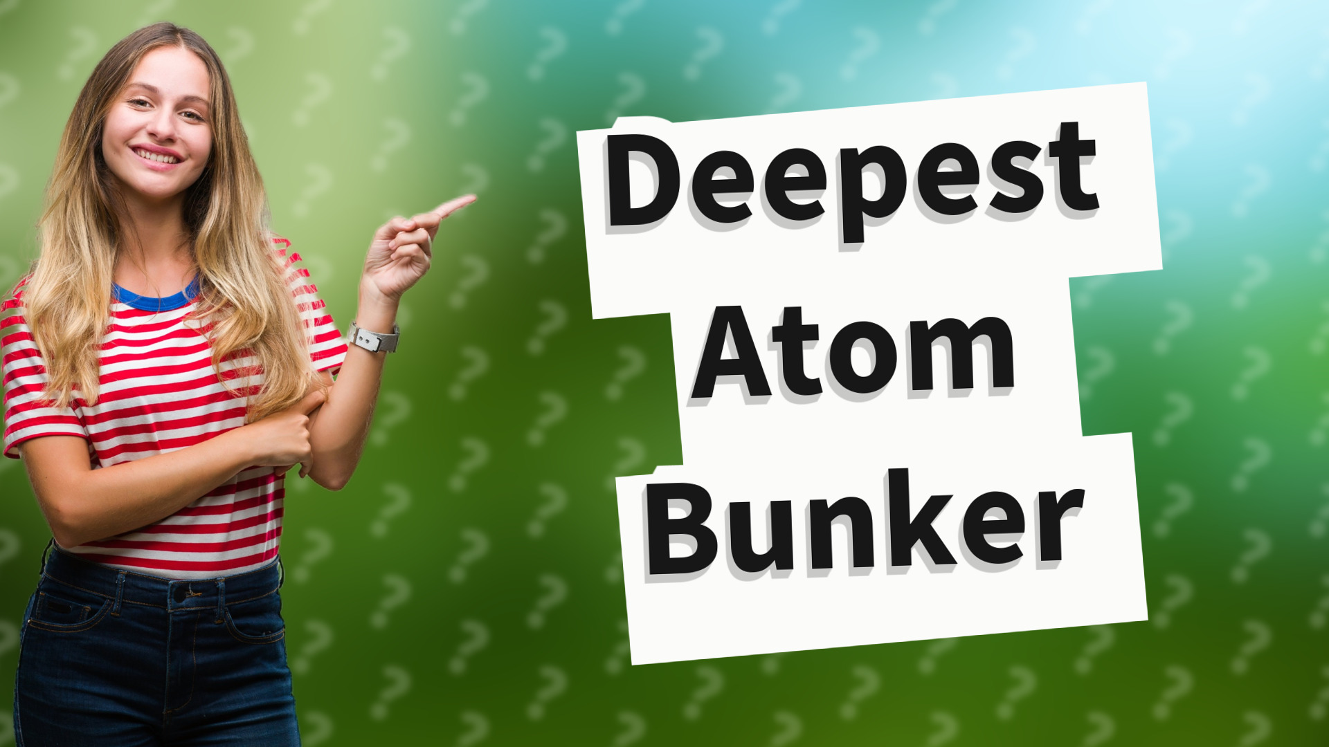Deepest Atom Bunker