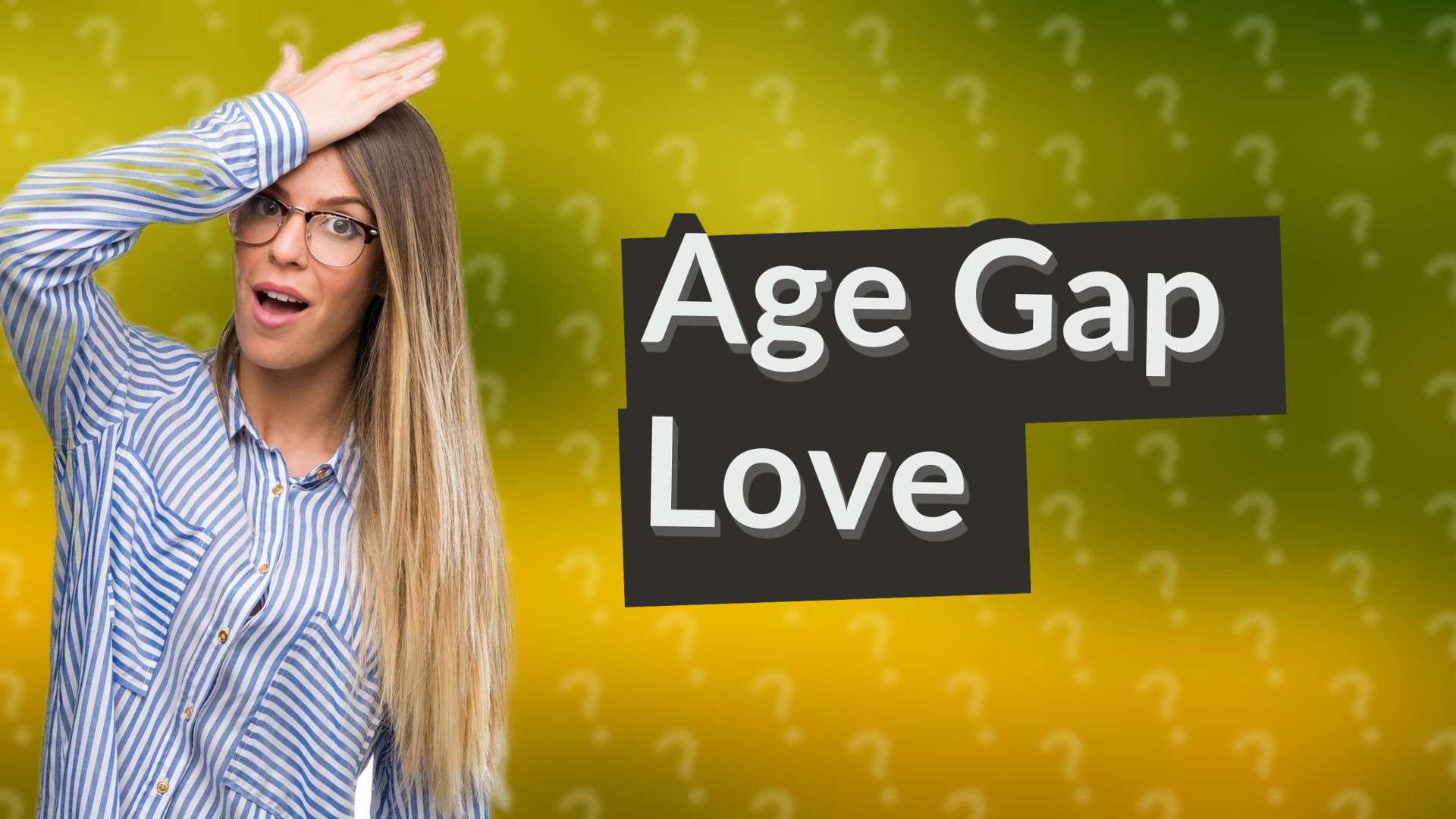 Age Gap Love