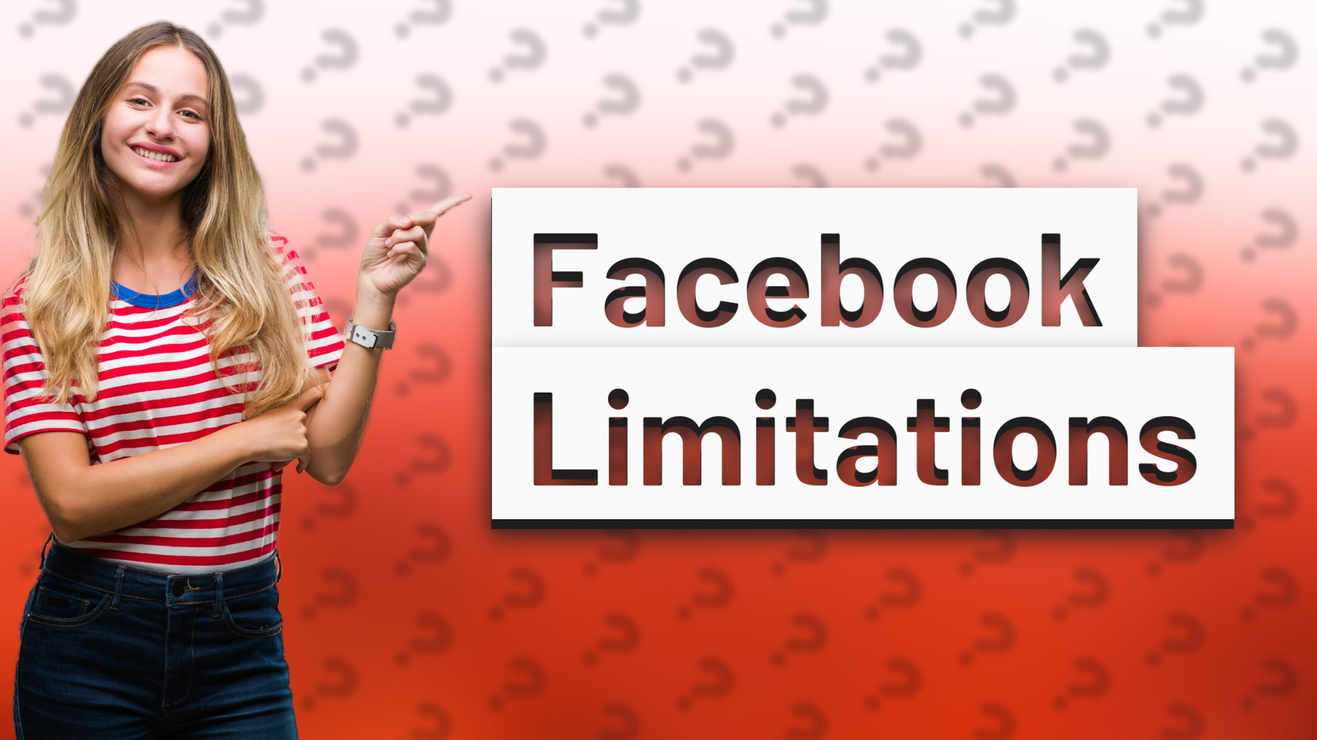 Facebook Limitations