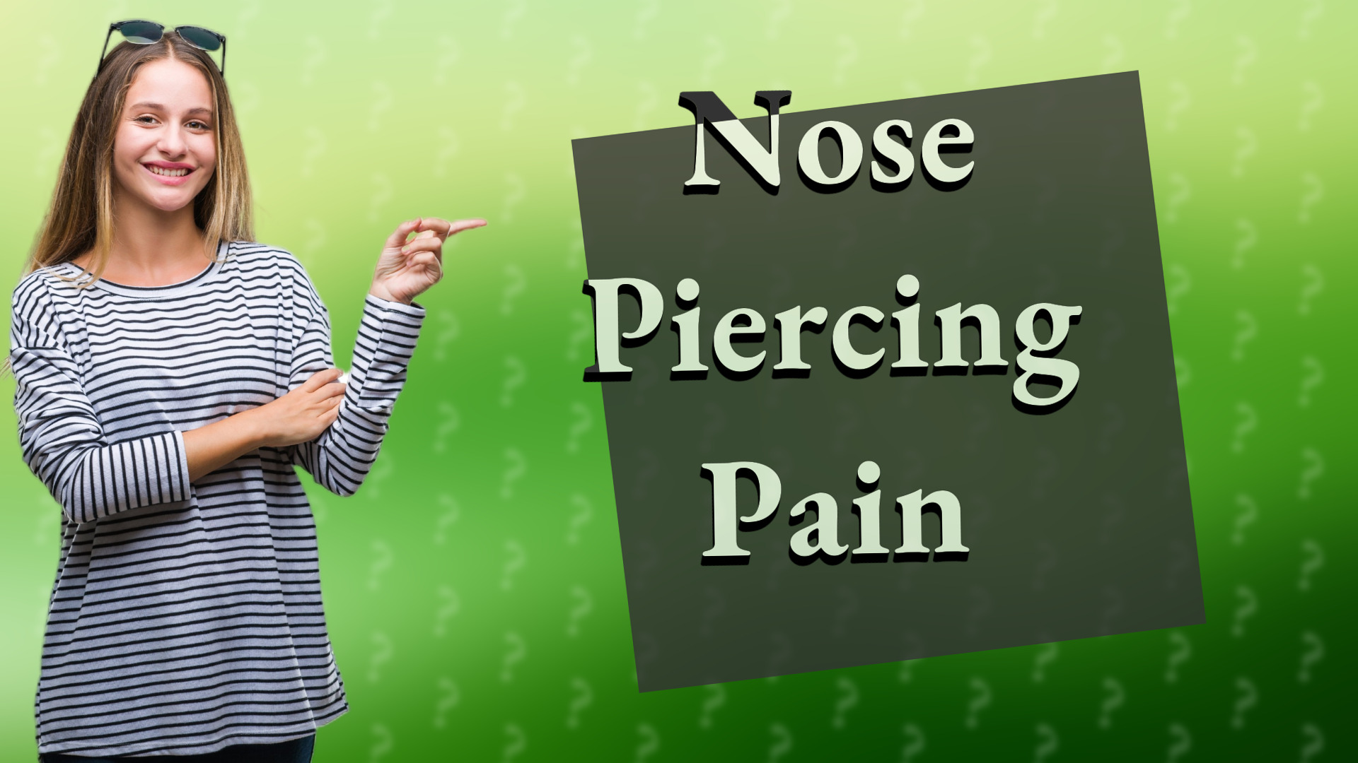 Nose Piercing Pain