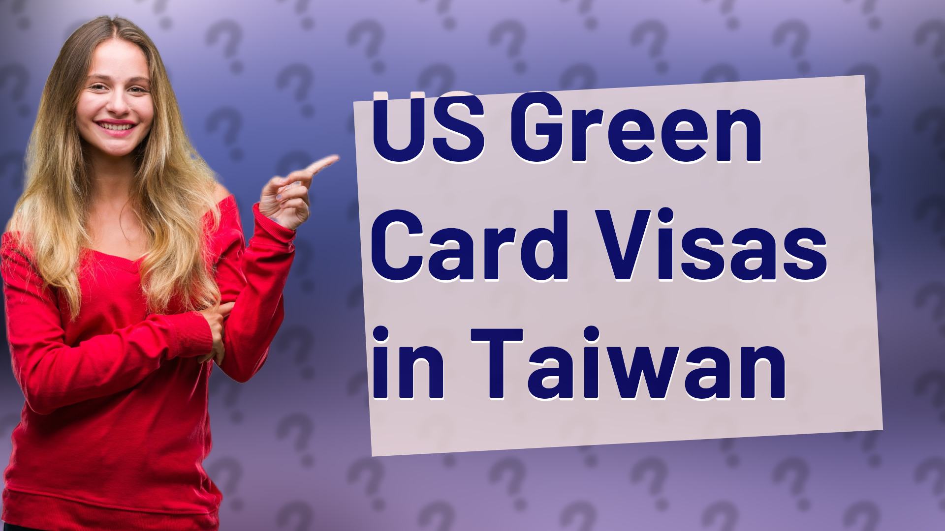 US Green Card Visas in Taiwan