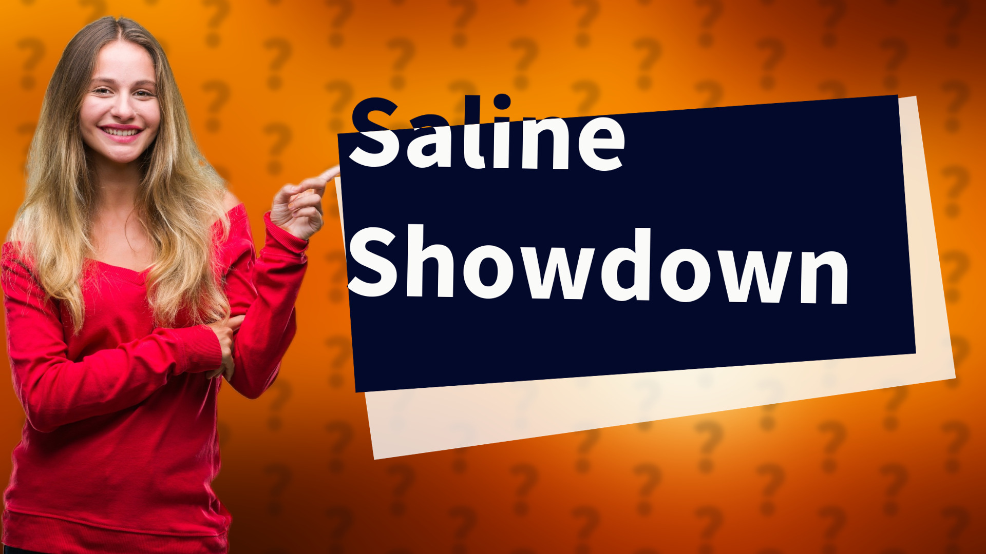 Saline Showdown