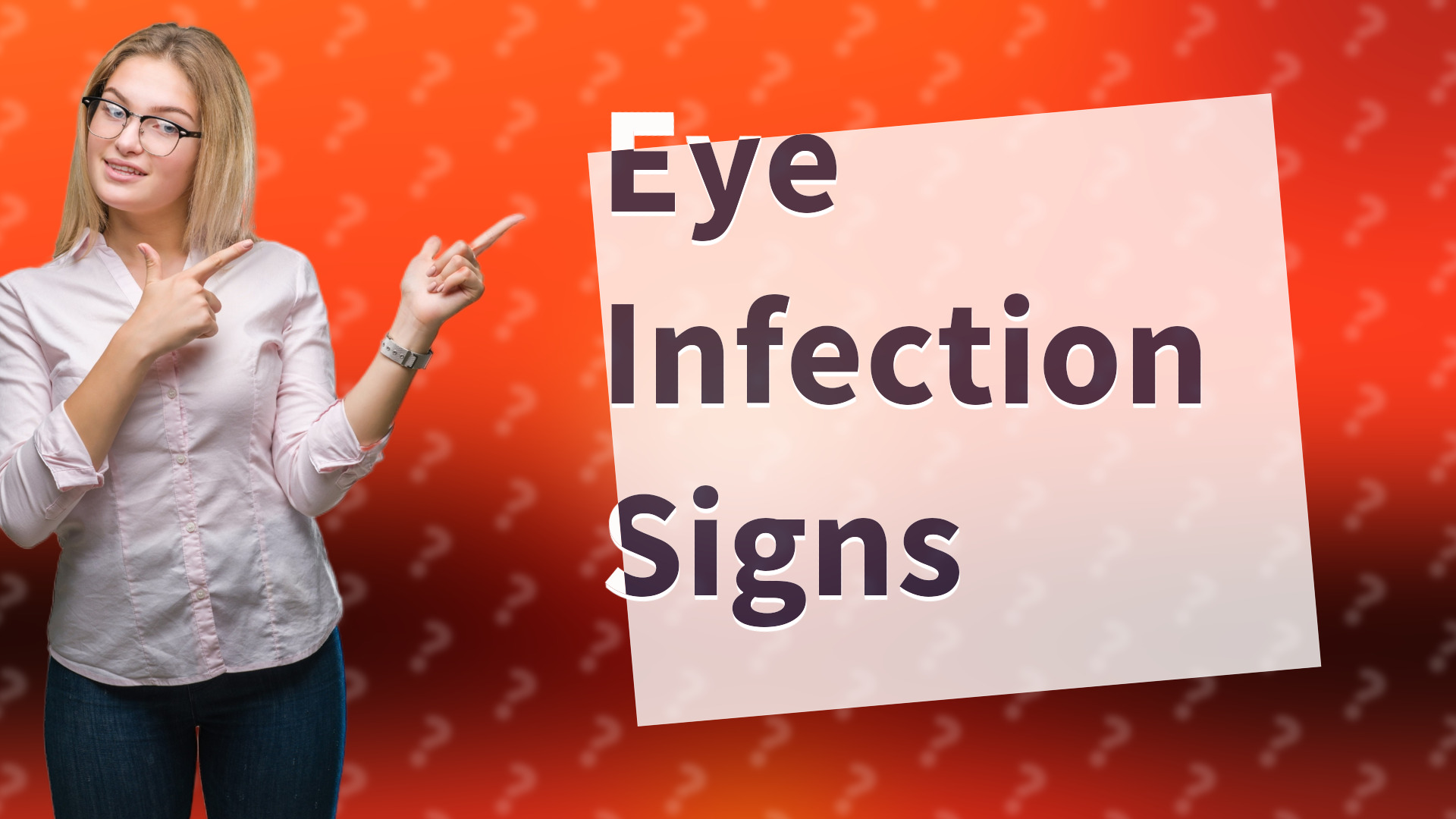 Eye Infection Signs