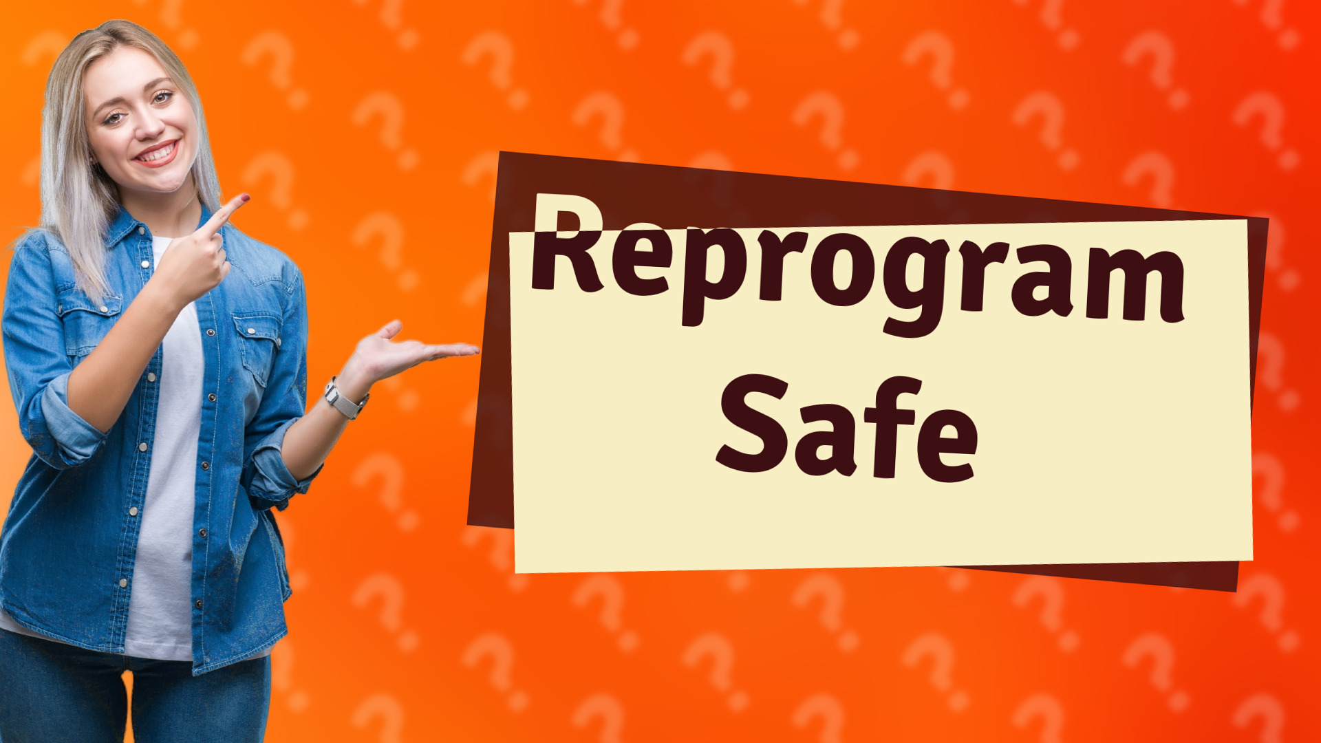 Reprogram Safe
