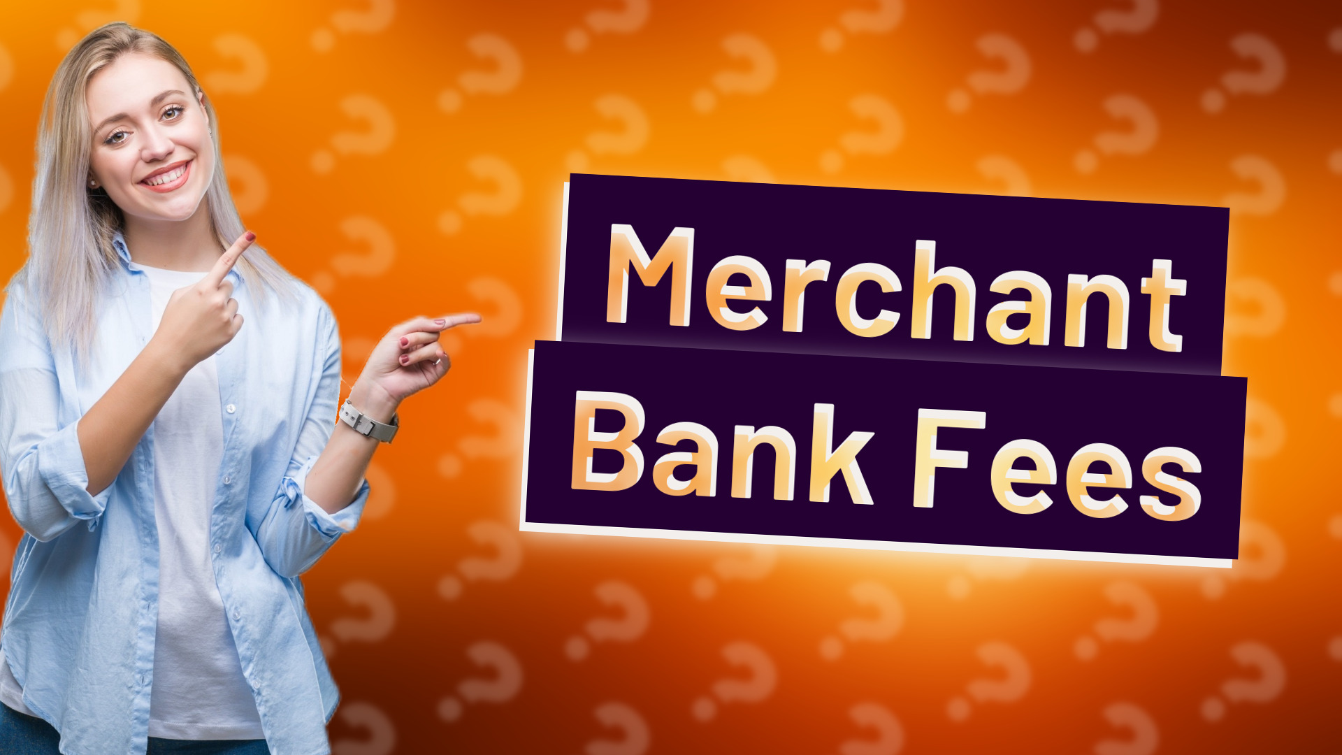 Merchant Bank Fees
