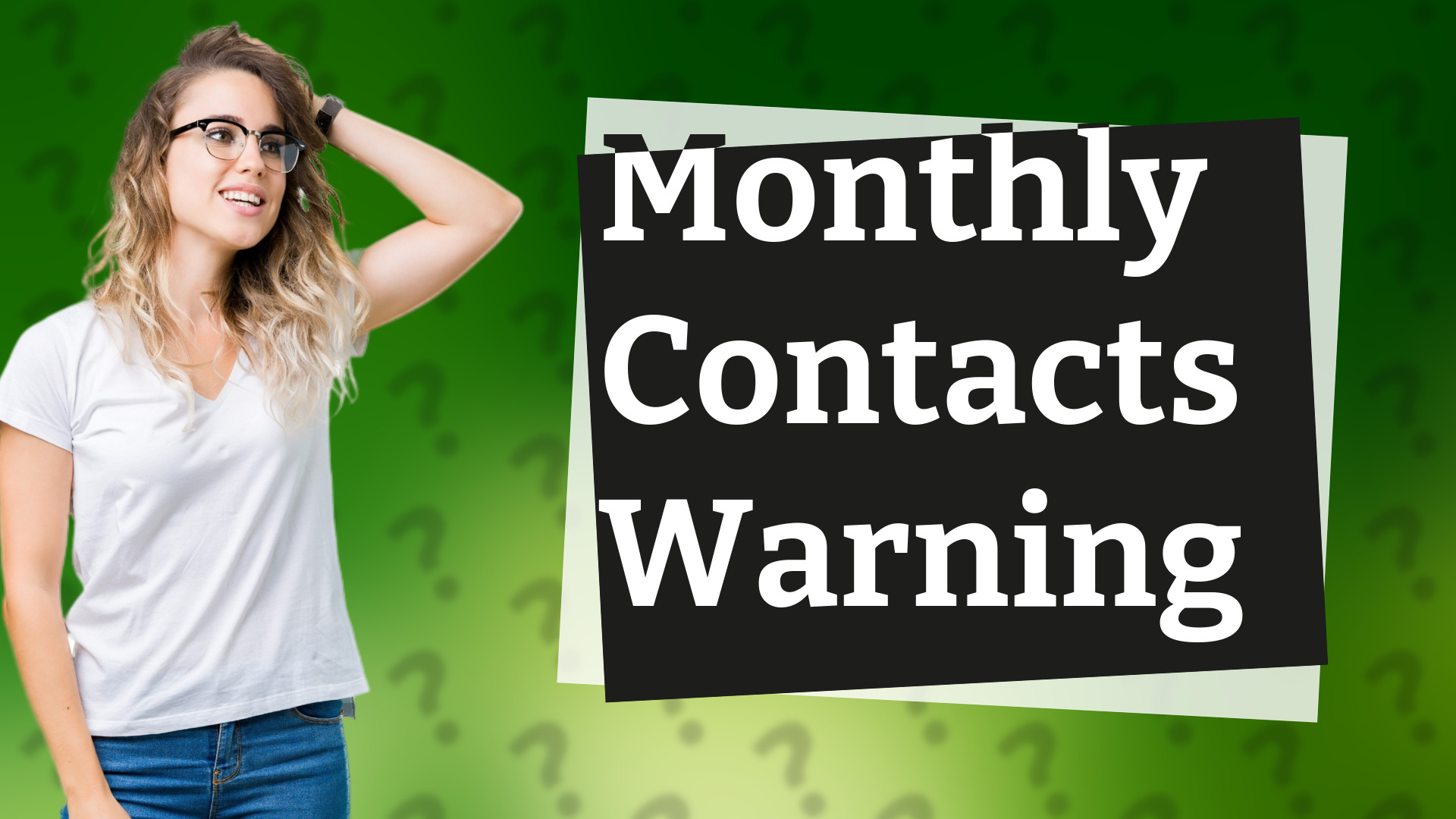 Monthly Contacts Warning