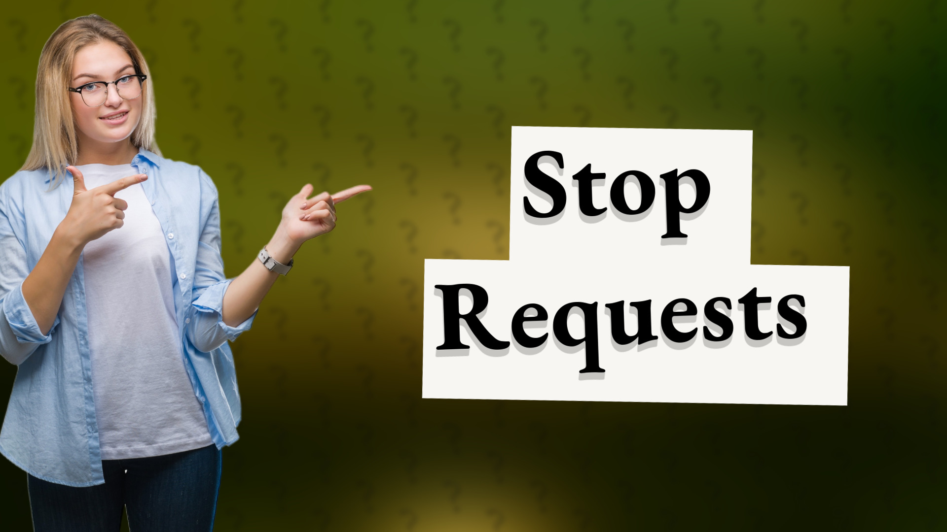 Stop Requests