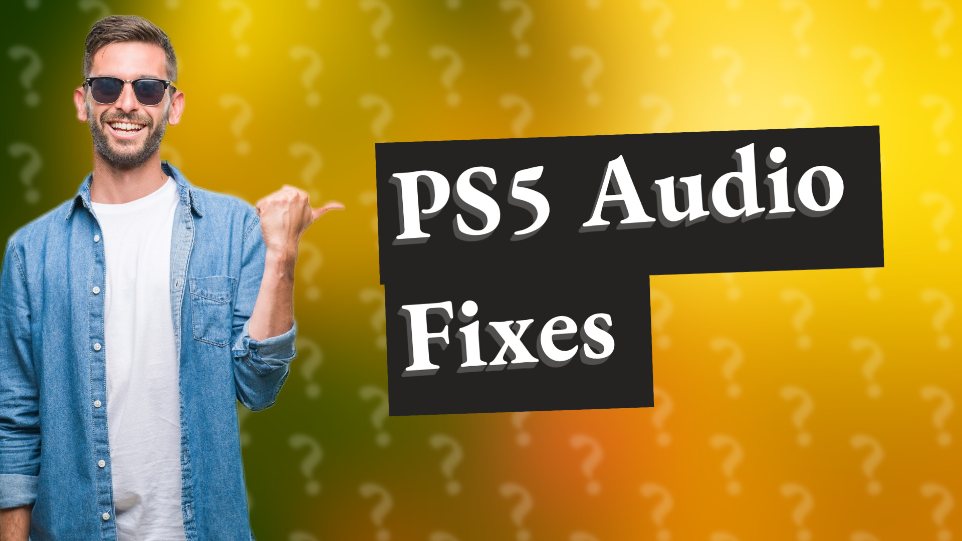 PS5 Audio Fixes