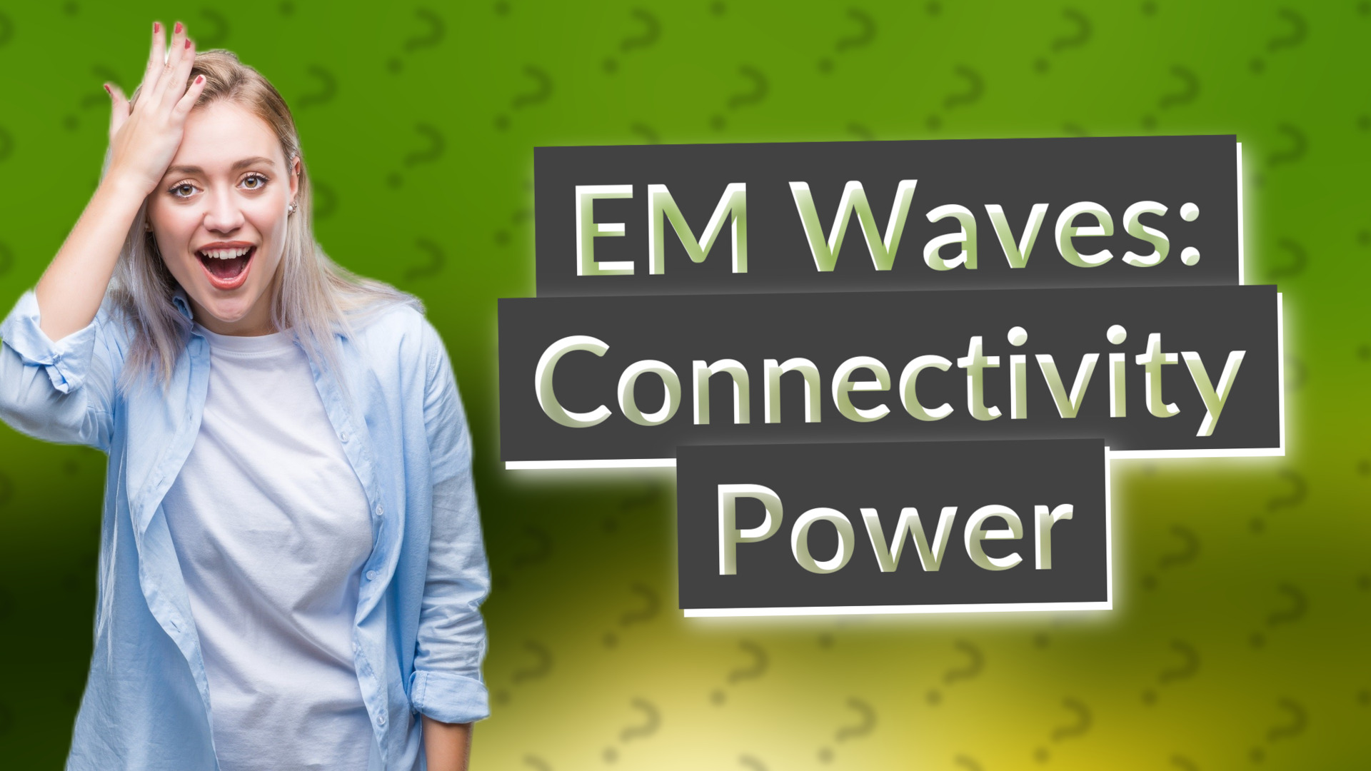 EM Waves: Connectivity Power