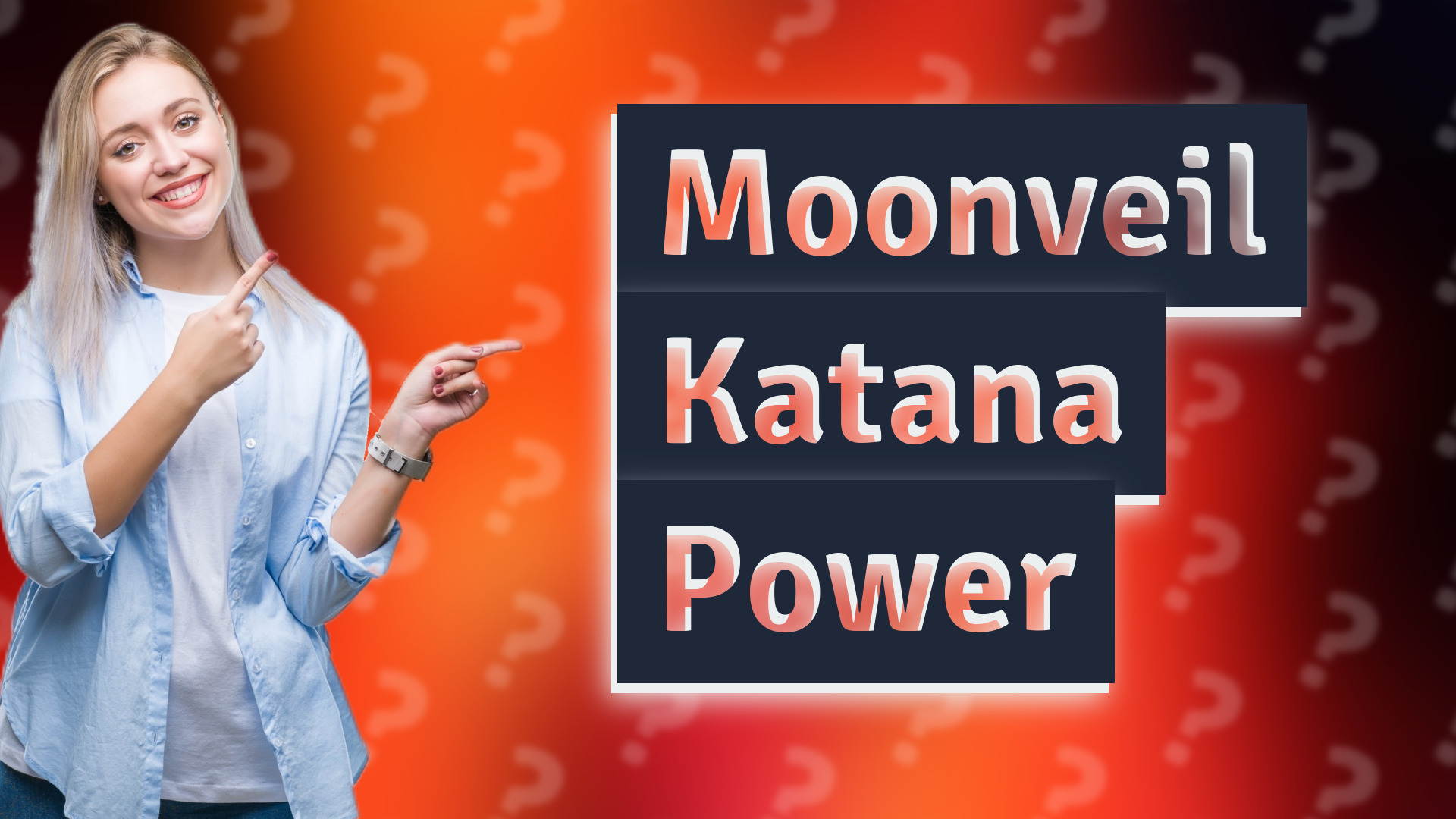 Moonveil Katana Power