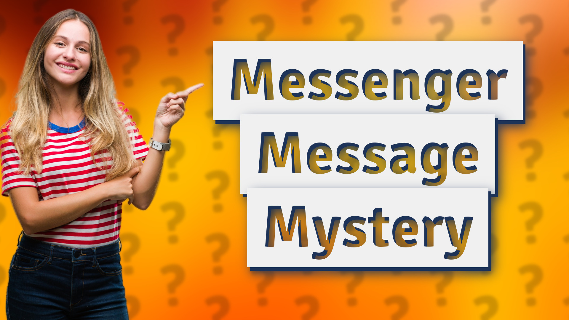 Messenger Message Mystery