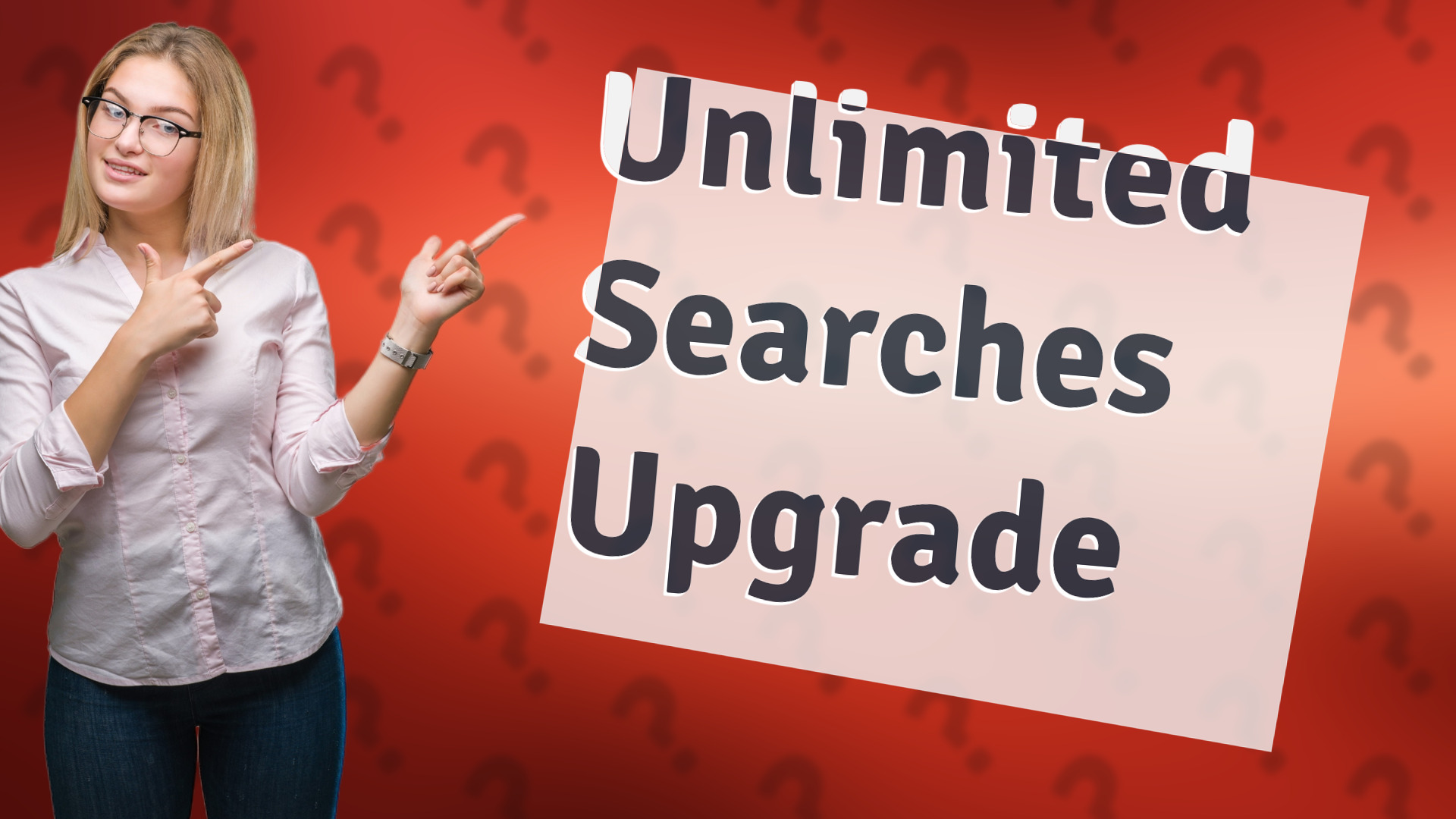 Unlimited Searches Upgrade