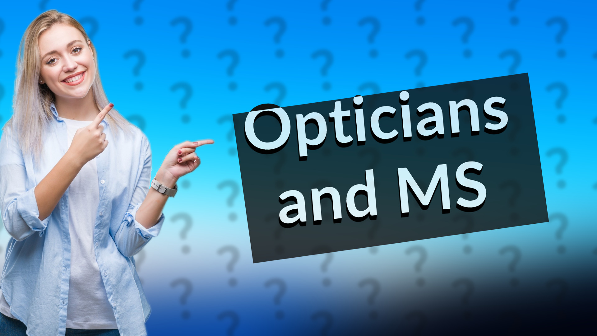 Opticians and MS