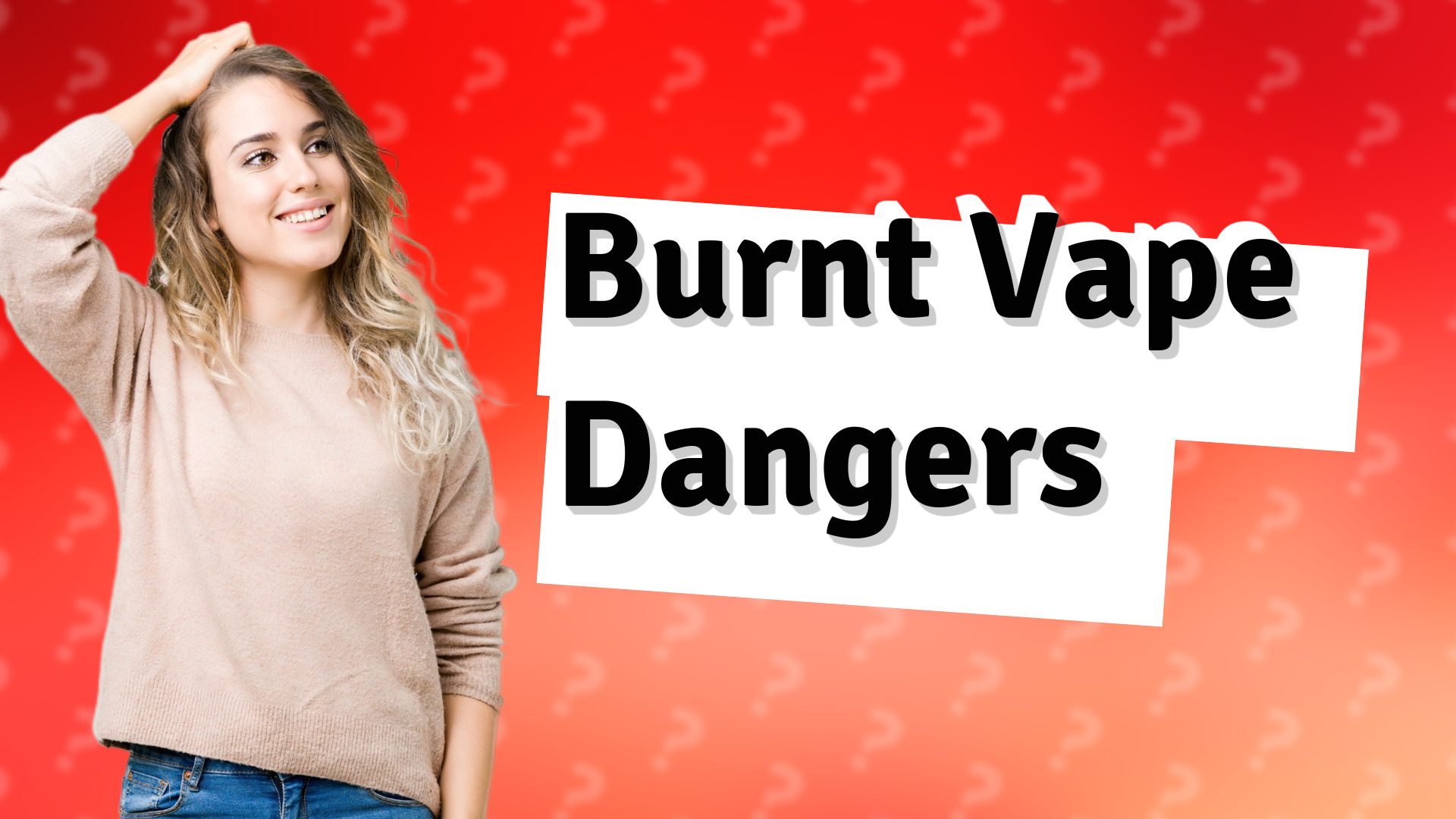 Burnt Vape Dangers