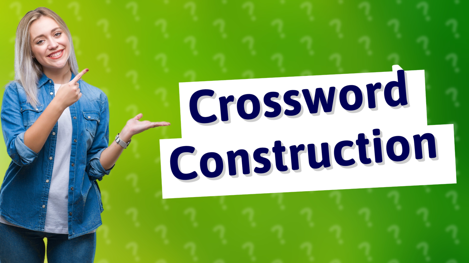 Crossword Construction