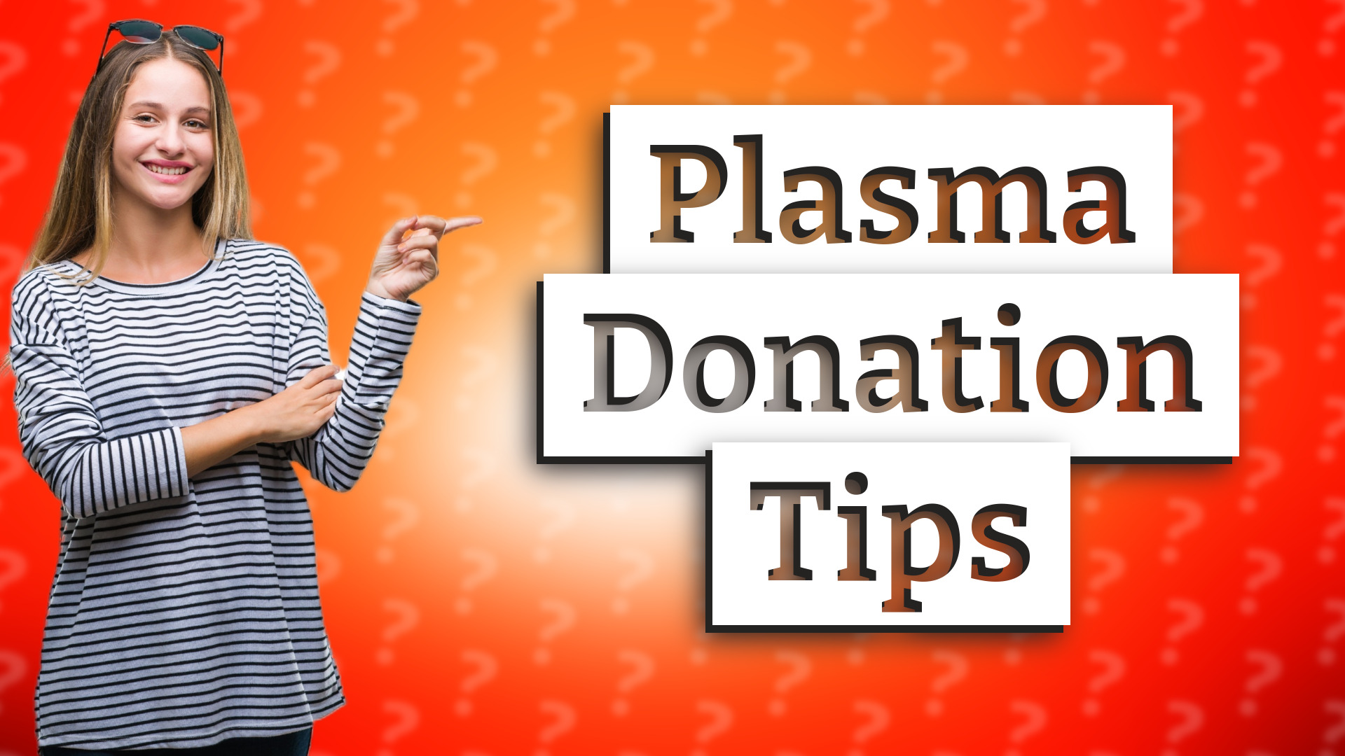 Plasma Donation Tips