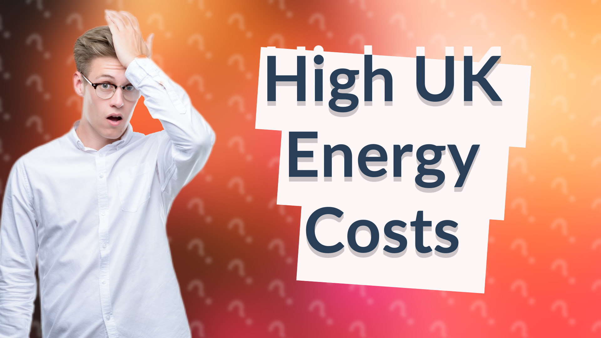 High UK Energy Costs