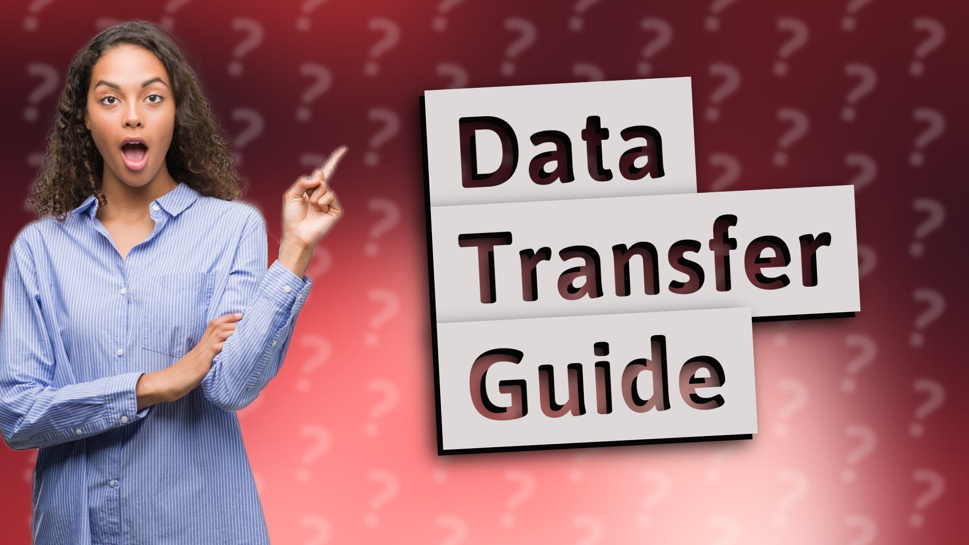 Data Transfer Guide