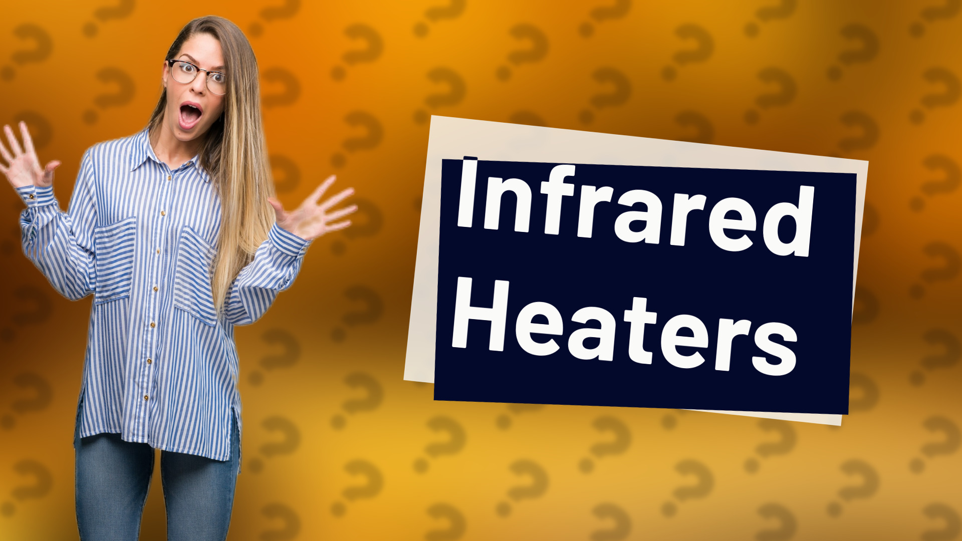Infrared Heaters