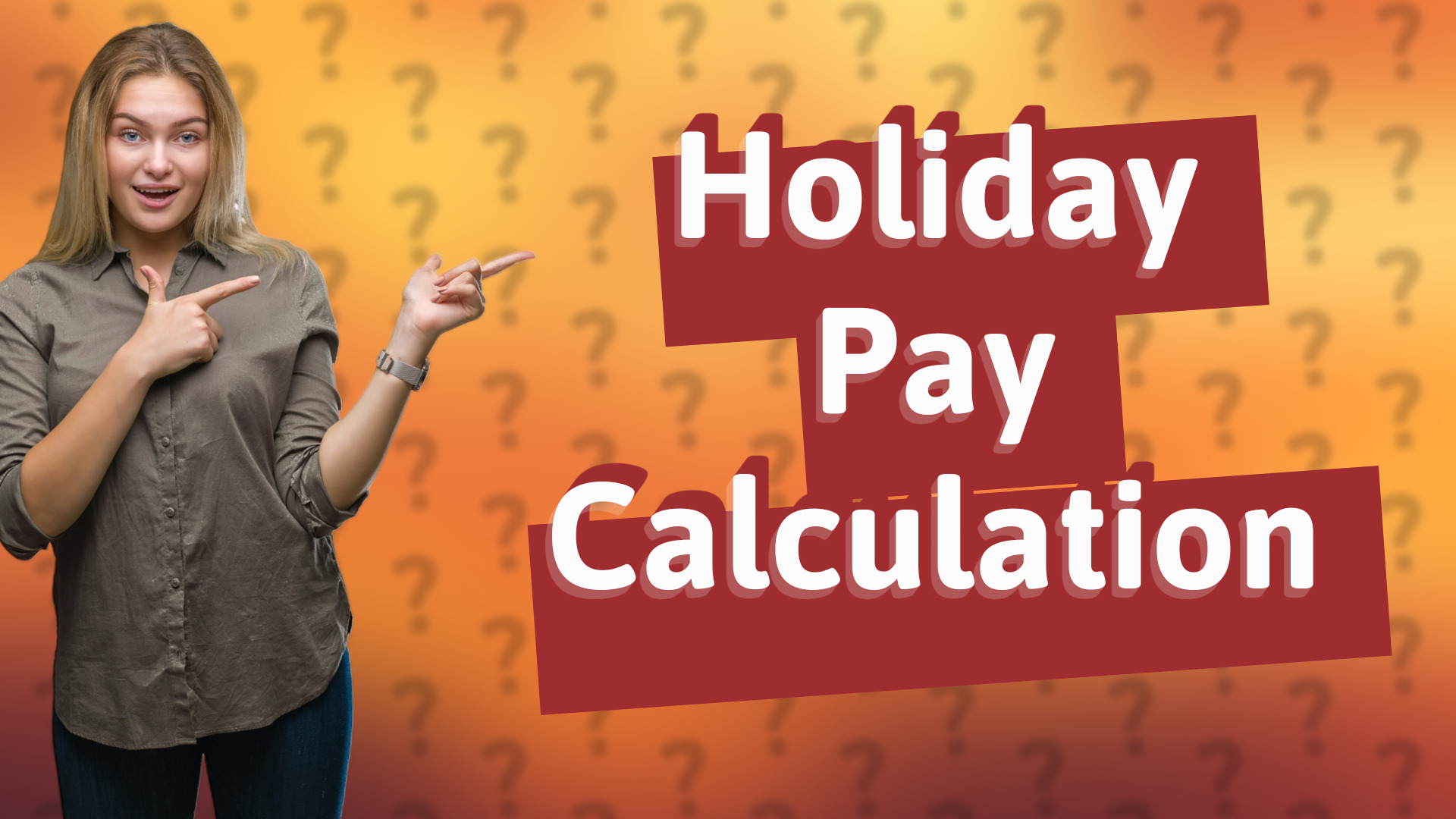 Holiday Pay Calculation