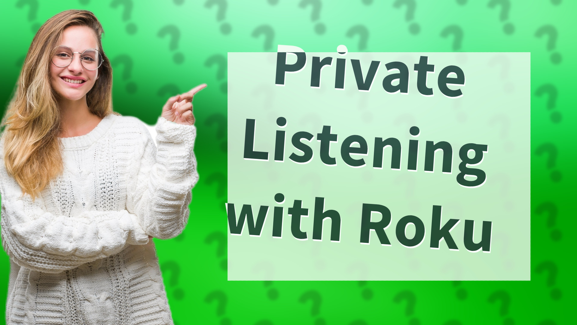 Private Listening with Roku