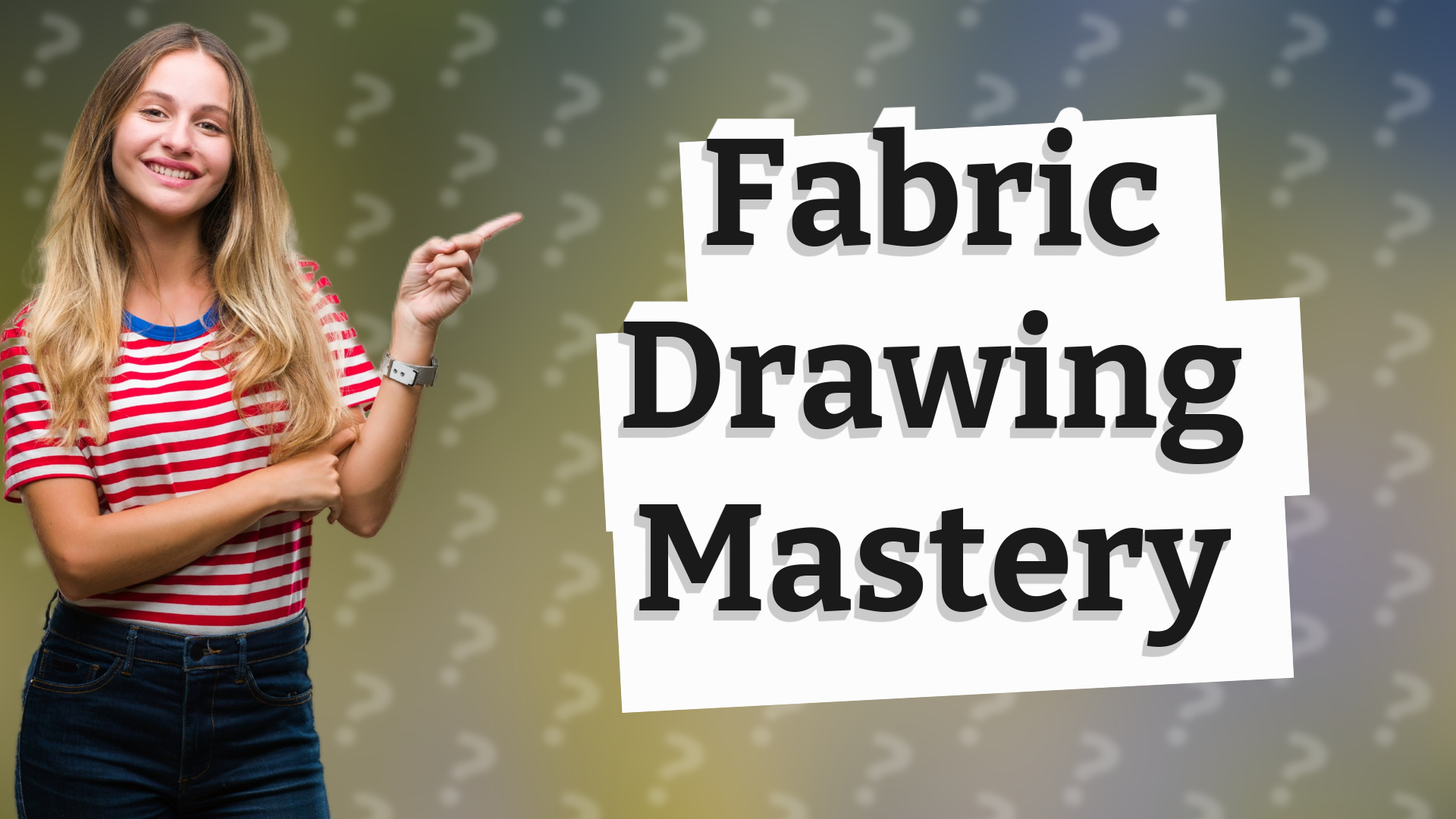 Fabric Drawing Mastery