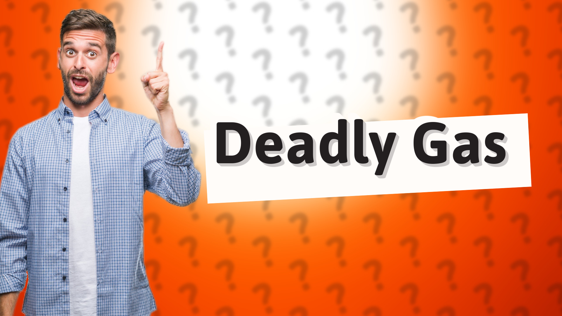 Deadly Gas