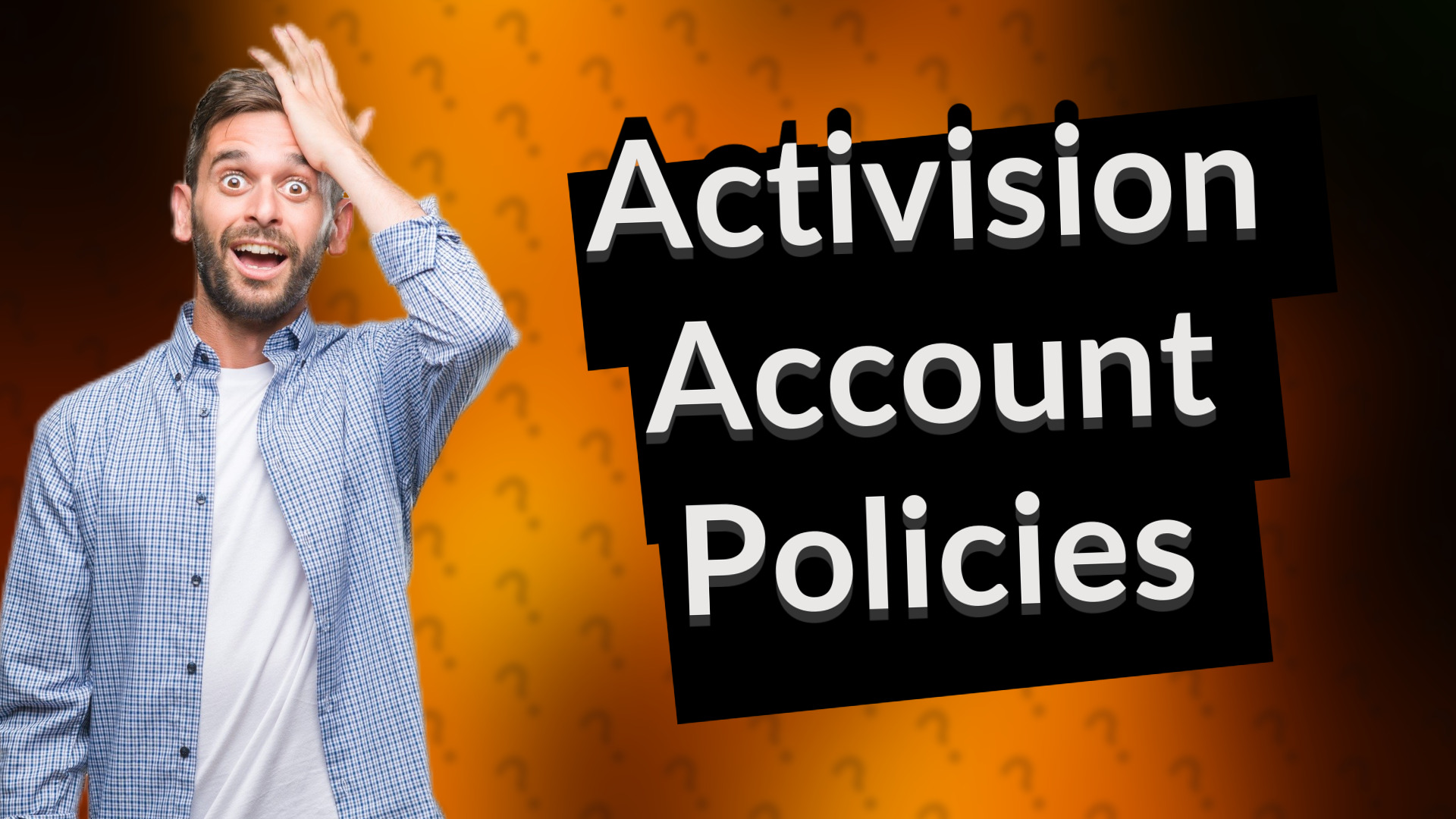 Activision Account Policies