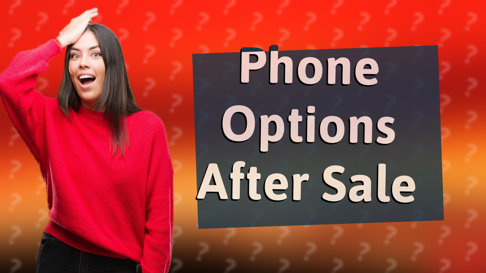 Phone Options After Sale