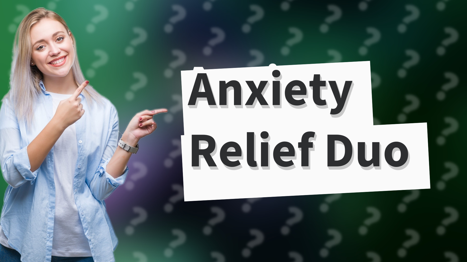 Anxiety Relief Duo