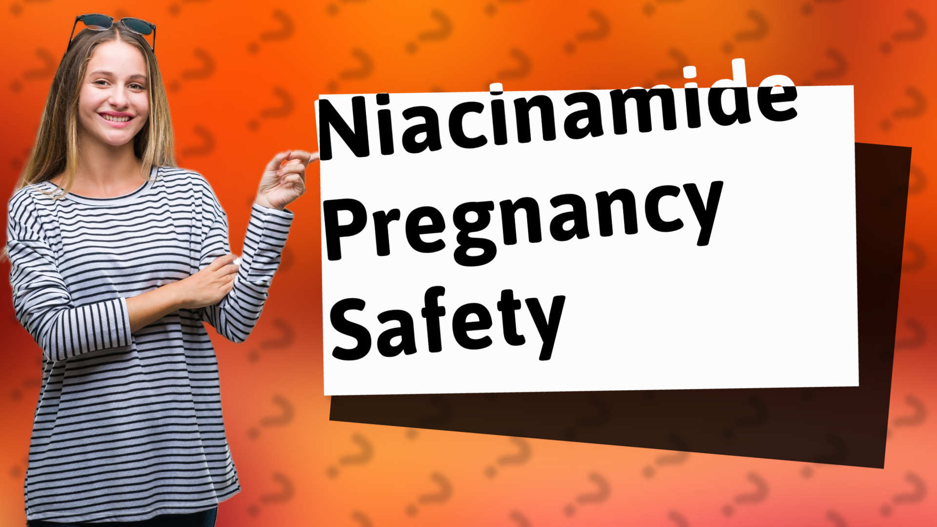 Niacinamide Pregnancy Safety