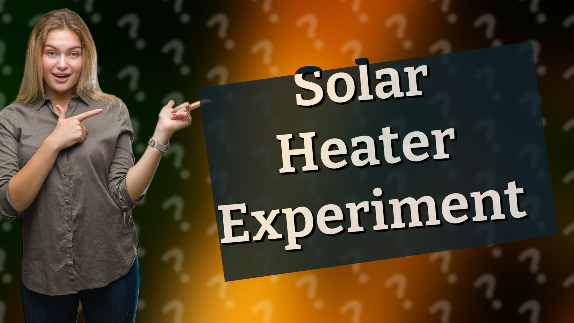 Solar Heater Experiment
