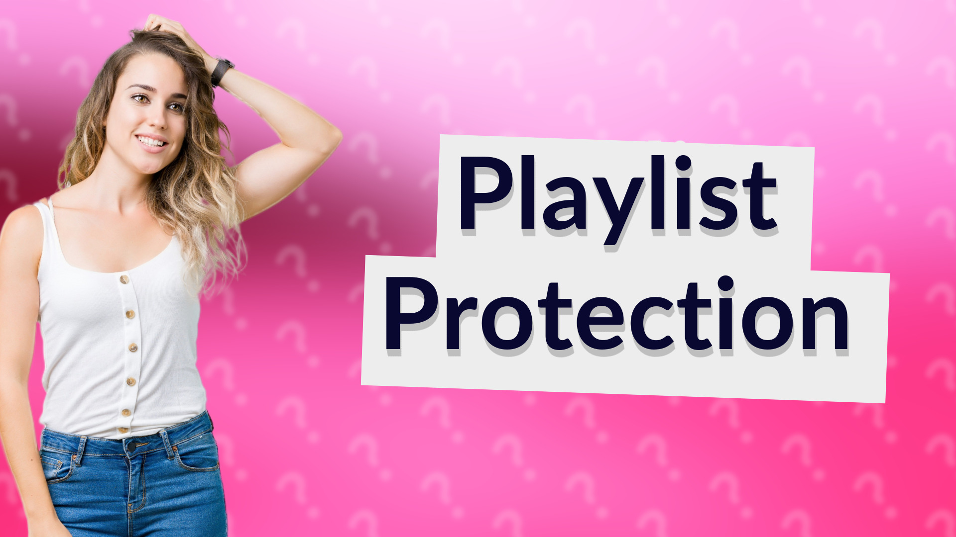 Playlist Protection