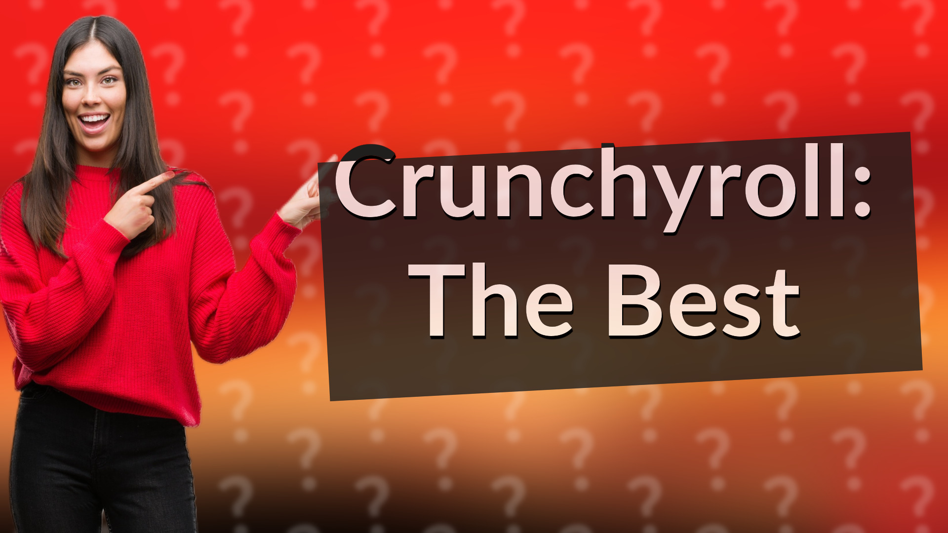 Crunchyroll: The Best