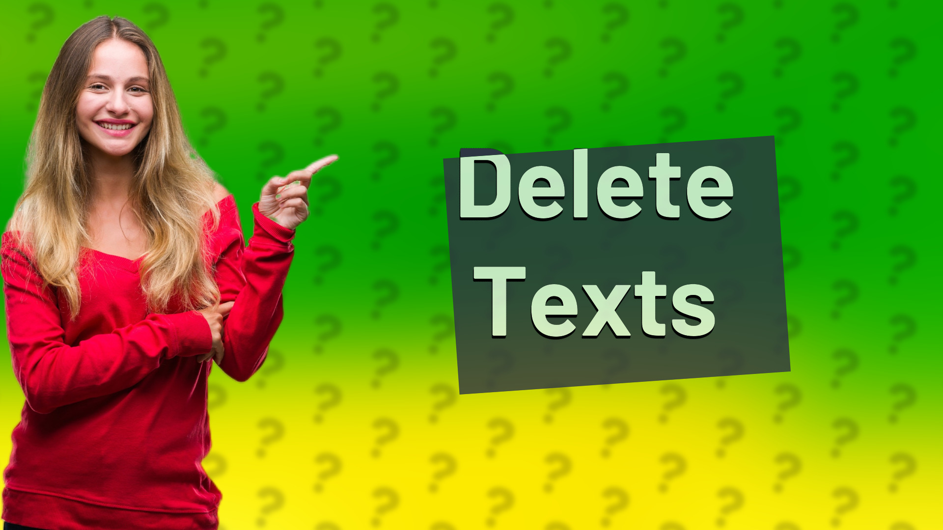 Delete Texts